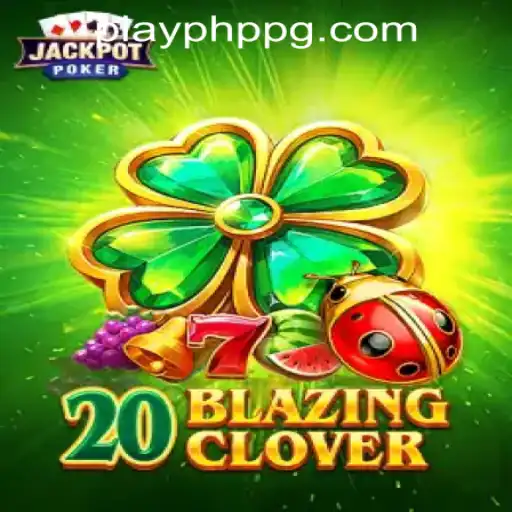 Discovering the Thrills of 20BlazingClover: A New Era in Online Gaming